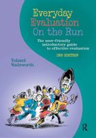 Everyday Evaluation on the Run: The User-Friendly Introductory Guide to Effective Evaluation 0367718049 Book Cover