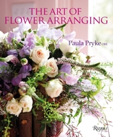 The Art of Flower Arranging 0847848957 Book Cover