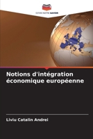 Notions d'intégration économique européenne 6209658059 Book Cover