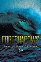 Foreshadows 1491810106 Book Cover