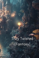 Truly Twisted Floyd Leech x OC B0DT79V1NJ Book Cover
