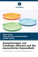 Auswirkungen von Candidas albicans auf die menschliche Gesundheit 6205856689 Book Cover