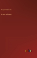 Franz Schubert 3368279521 Book Cover