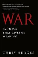 "Book cover image for War Is a Force That Gives Us Meaning"