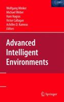 Advanced Intelligent Environments 0387764844 Book Cover