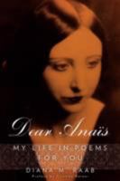 Dear Anais: My Life in Poems For You 1891386417 Book Cover