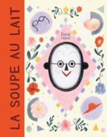 La soupe au lait 2924663288 Book Cover