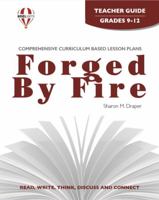 Forged By Fire - Teacher Guide by Novel Units, Inc. 1581308965 Book Cover