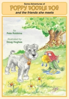 Some Adventures of Poppy Doodle Dog: and the Friends she meets (Poppy Doodle Dog and Cooper) B0HCS5M2GT Book Cover