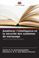 Améliorer l'intelligence et la sécurité des systèmes de marquage (French Edition) 6208369444 Book Cover
