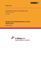 Analyse der Einflussfaktoren auf den Bitcoin-Preis 334645214X Book Cover