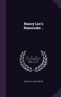 Nancy Lee's Namesake 1356414583 Book Cover
