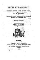 Bruis Et Palaprat, Comedie En Un Acte Et En Vers 114973020X Book Cover