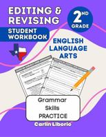 Editing & Revising Student Workbook - 2nd Grade: English Language Arts, Grammar Skills Practice 1970942002 Book Cover