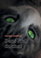 Dans l'oeil du chat B0DF1WZ62C Book Cover