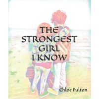 The Strongest Girl I Know B0BMZP8QM3 Book Cover
