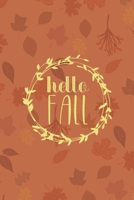 Hello Fall: All Purpose 6x9 Blank Lined Notebook Journal Way Better Than A Card Trendy Unique Gift Tangerine Autumn Fall 1694460886 Book Cover