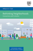 Rethinking Neighborhoods: Connections and Cohesion (Rethinking Urban and Regional Studies series) 1035307936 Book Cover