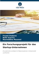 Ein Forschungsprojekt für das Startup-Unternehmen (German Edition) 6209994075 Book Cover
