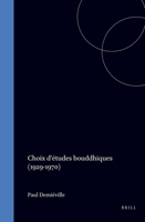 Choix D'Etudes Bouddhiques - 1929-1970 (Asian Studies) 9004036350 Book Cover
