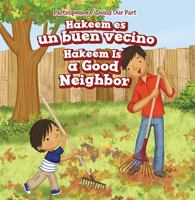 Hakeem Es Un Buen Vecino (Hakeem Is a Good Neighbor) 1538348756 Book Cover