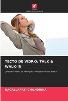 Tecto de Vidro: Talk & Walk-In 6205652374 Book Cover