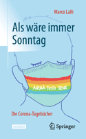 Als W?re Immer Sonntag : Die Corona-Tageb?cher 3662625091 Book Cover