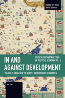 In and against Development: From New to Newest Development Economics B0FMNBCYZD Book Cover