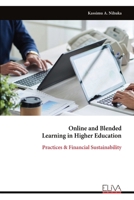 Online and Blended Learning in Higher Education: Practices & Financial Sustainability 999933928X Book Cover