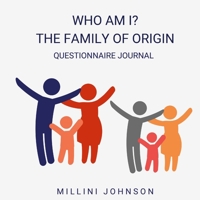 Who Am I? The Family of Origin Questionnaire Journal 1312729651 Book Cover