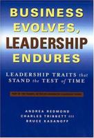 Business Evolves, Leadership Endures: Leadership Traits That Stand The Test of Time (The Russell Reynolds Associates Leadership Series) 0974380601 Book Cover