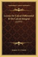 Lecons De Calcul Differentiel Et De Calcul Integral (1777) 1166341429 Book Cover