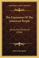 The Expansion of the American People: Social and Territorial 1018455248 Book Cover