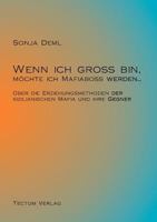 Wenn Ich Gro Bin, M Chte Ich Mafiabo Werden... 3828884970 Book Cover