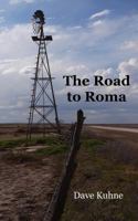 The Road to Roma 0983596816 Book Cover