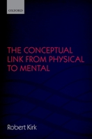Conceptual Link from Physical to Mental 0199669414 Book Cover
