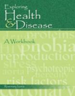 Exploring Health and Disease 0757501583 Book Cover