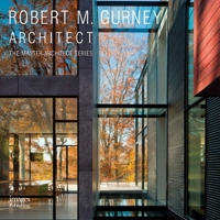Robert M. Gurney: Architect 1864705787 Book Cover