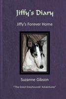 Jiffy's Diary - Jiffy's Forever Home 1519394411 Book Cover