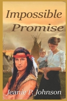 Impossible Promise 1654749192 Book Cover