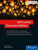 SAP Lumira 2.0, Discovery Edition 1493216120 Book Cover