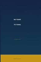 No Tears to Tears: The Architecture of Hope B0GRV8K7MP Book Cover