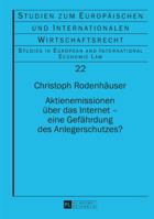 Aktienemissionen Ueber Das Internet - Eine Gefaehrdung Des Anlegerschutzes? 3631658559 Book Cover