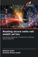 Routing sicuro nelle reti mobili ad hoc (Italian Edition) 6204722492 Book Cover