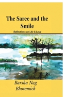 The Saree and the Smile: Reflections on Life & Love B0H9ML5GWC Book Cover