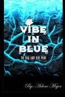 Vibe in Blue 1981530975 Book Cover