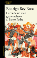 Carta de un ateo guatemalteco al Santo Padre 8420451444 Book Cover