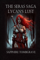 The Seras Saga Lycan's Lust B0CQ8MVCF7 Book Cover