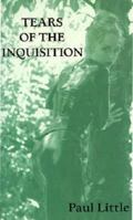 Tears Of The Inquisition 1563331462 Book Cover