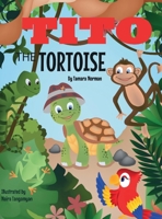 Tito The Tortoise 1648587151 Book Cover